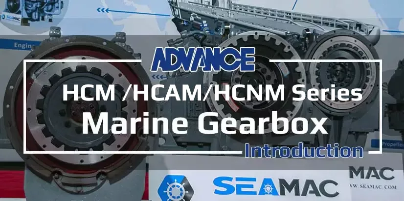 Advance HCM /HCAM/HCNM Marine Gearbox Video